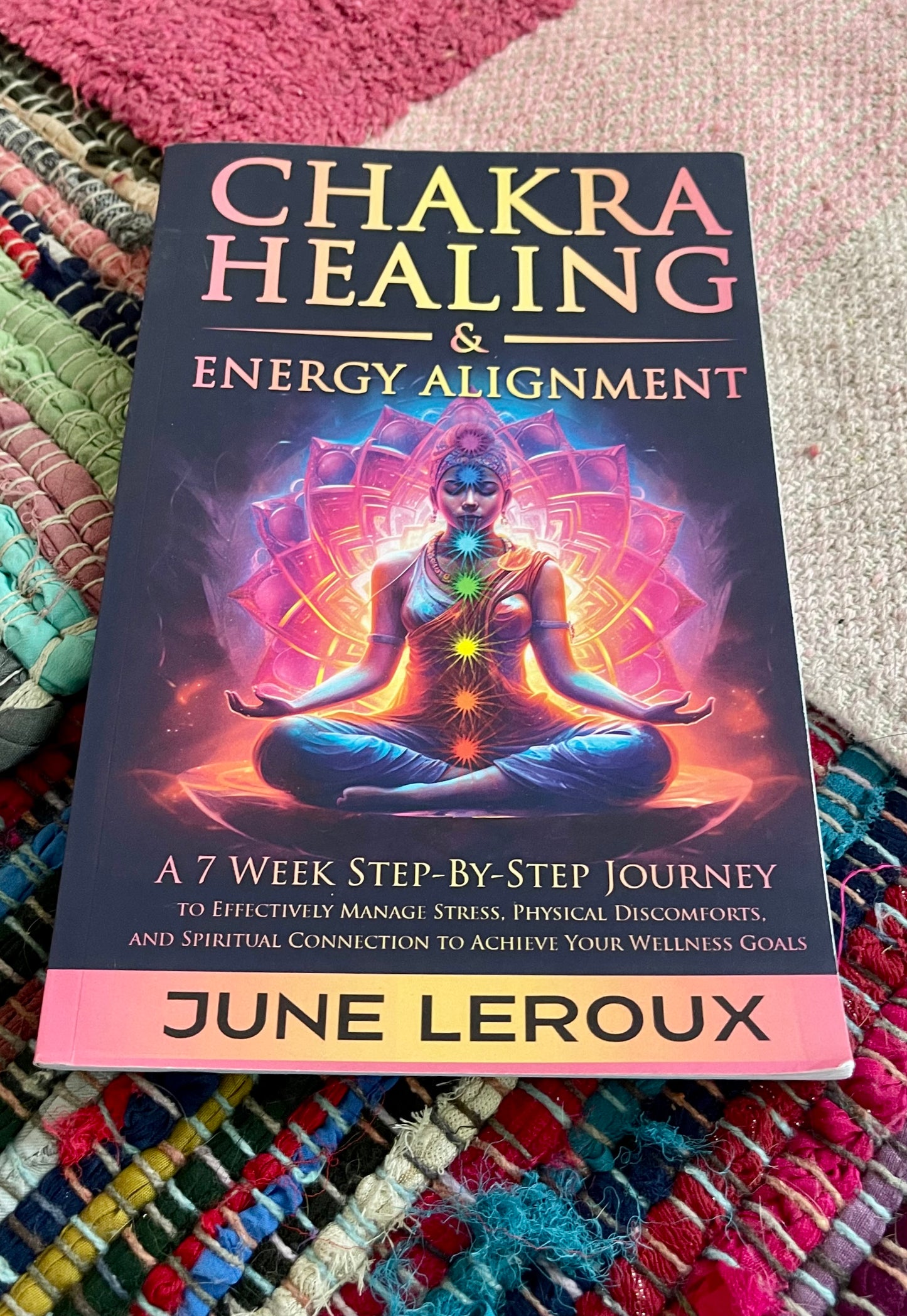 Chakra Healing & Energy Alignment (paperback) by June Leroux (like new)